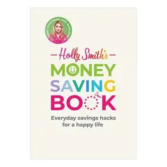 Coperta cărții Holly Smith's Money Saving Book