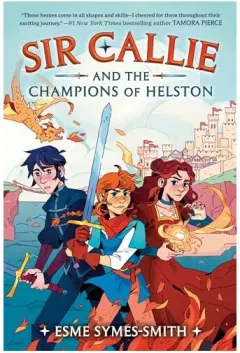 Coperta cărții Sir Callie and the Champions of Helston