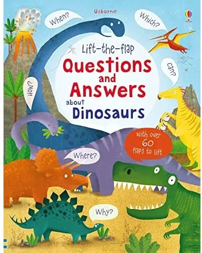 Coperta cărții Lift-the-flap Questions and Answers about Dinosaurs