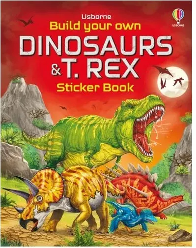 Coperta cărții Build Your Own Dinosaurs and T. Rex Sticker Book