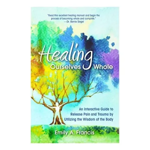 Coperta cărții Healing Ourselves Whole, Emily A. Francis