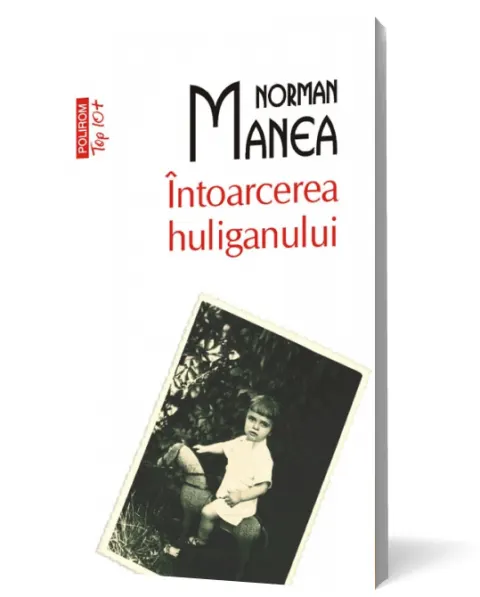 Coperta cărții Întoarcerea huliganului