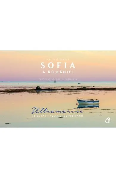 Coperta cărții Ultramarine - Principesa Sofia a Romaniei - 36 de carti postale
