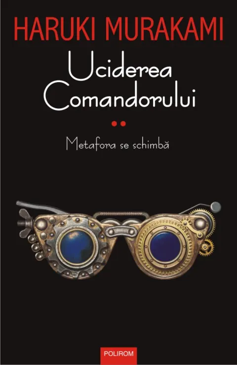 Coperta cărții Uciderea Comandorului. Metafora se schimba (vol. II)