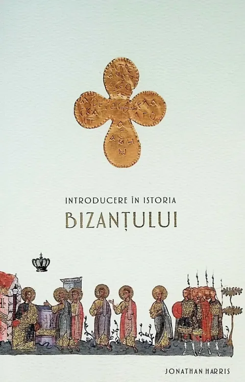 Coperta cărții Introducere în istoria Bizanțului