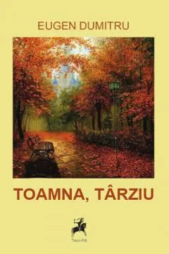 Coperta cărții Toamna, târziu