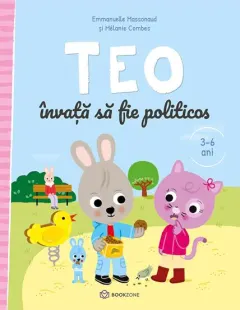 Coperta cărții Teo invata sa fie politicos
