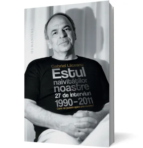 Coperta cărții Estul naivităților noastre. Oare ne putem apăra prin cuvinte?