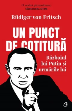 Coperta cărții Un punct de cotitură. Războiul lui Putin și urmările lui