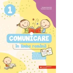 Coperta cărții Comunicare in limba romana. Exercitii, fise de lucru, teste de evaluare. Clasa I