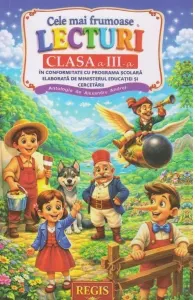 Coperta cărții Cele mai frumoase lecturi, pentru clasa a III-a