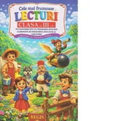 Coperta cărții Cele mai frumoase lecturi, pentru clasa a III-a