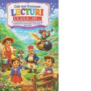 Coperta cărții Cele mai frumoase lecturi, pentru clasa a III-a
