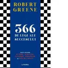 Coperta cărții 366 de legi ale succesului. Totul despre putere, seductie, control, strategie si natura umana