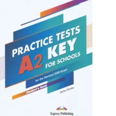 Coperta cărții Curs limba engleza examen Cambridge A2 Key for Schools Practice Tests. Manualul elevului cu digibooks APP. (revizuit 2020)