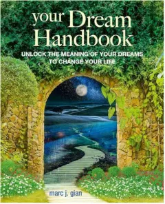 Coperta cărții Your dream handbook: unlock the meaning of your dreams to change your life