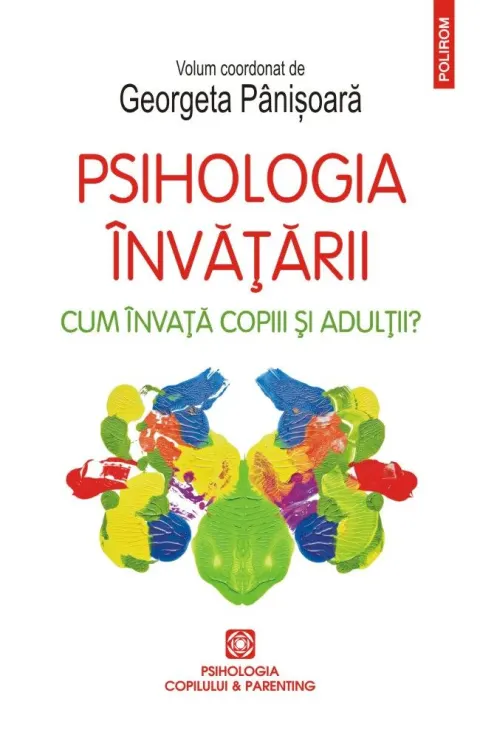 Coperta cărții Psihologia învățării. Cum învață copiii și adulții?