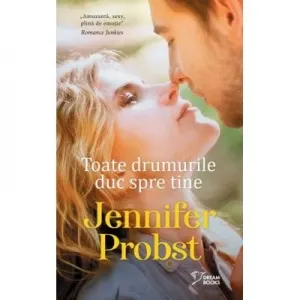 Coperta cărții Toate drumurile duc spre tine
