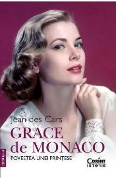 Coperta cărții Grace de Monaco. Povestea unei printese Ed.2