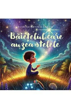 Coperta cărții Băiețelul care auzea stelele