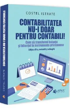 Coperta cărții Contabilitatea nu-i doar pentru contabili! Ed.3