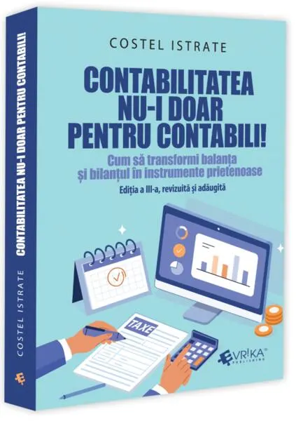 Coperta cărții Contabilitatea nu-i doar pentru contabili! Ed.3
