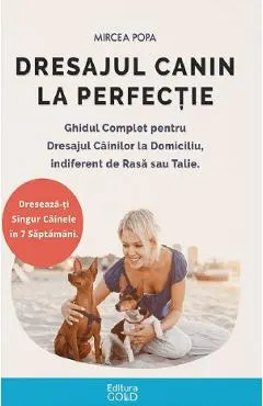 Coperta cărții Dresajul canin la perfectie