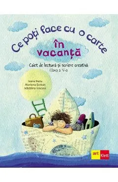 Coperta cărții Ce poti face cu o carte in vacanta - Clasa 5 - Ioana Nanu, Marilena Serban, Madalina Vincene