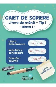 Coperta cărții Caiet de scriere: Litere de mana Tip 1 - Clasa 1