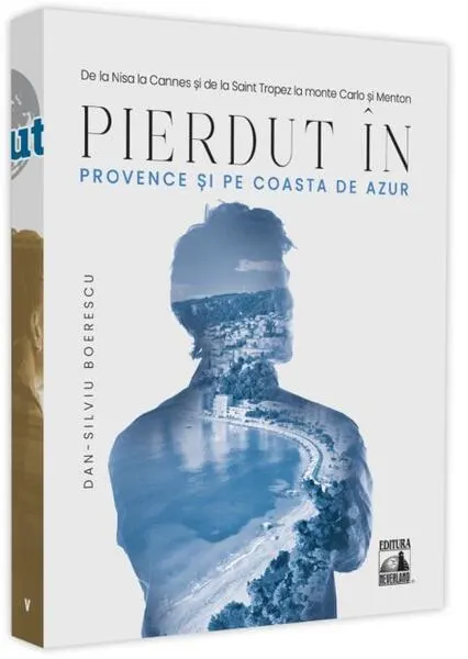 Coperta cărții Pierdut în Provence și pe Coasta de Azur