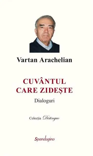 Coperta cărții Cuvantul care zideste. Dialoguri