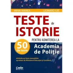 Coperta cărții Teste de istorie pentru admiterea la Academia de Poliție