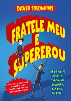 Coperta cărții Fratele meu este supererou