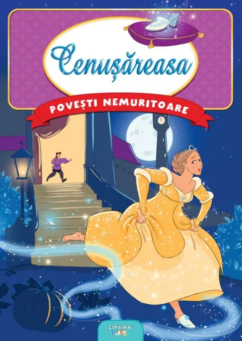 Coperta cărții Povesti nemuritoare. Cenusareasa