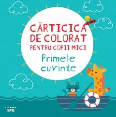 Coperta cărții Carticica de colorat pentru copii mici. Primele cuvinte