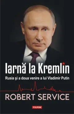 Coperta cărții Iarnă la Kremlin. Rusia și a doua venire a lui Vladimir Putin