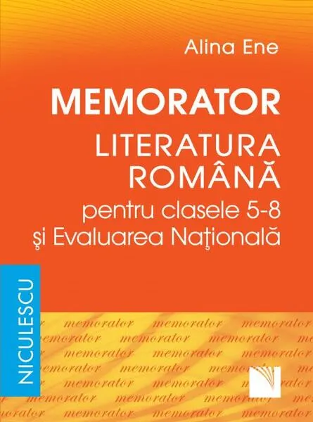 Coperta cărții Memorator. Literatura română pentru clasele 5-8 și Evaluarea Națională
