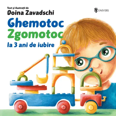 Coperta cărții Ghemotoc Zgomotoc: la 3 ani de iubire