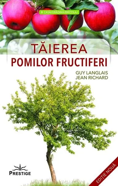 Coperta cărții Tăierea pomilor fructiferi