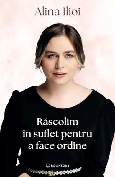 Coperta cărții Răscolim în suflet pentru a face ordine