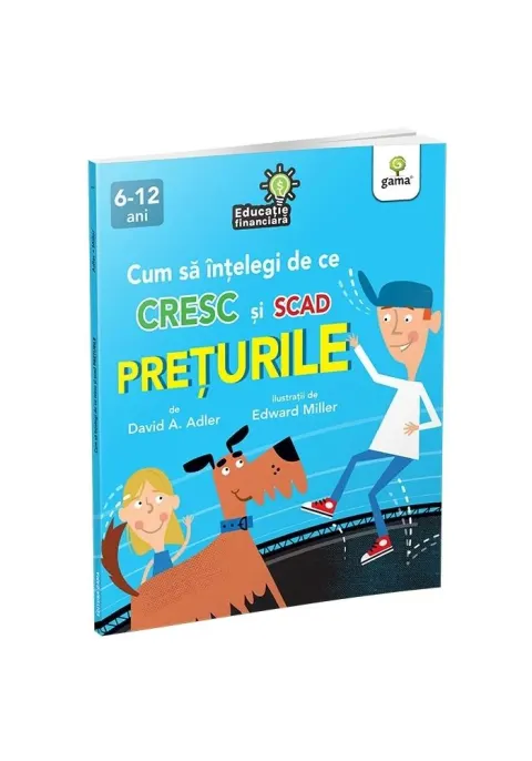 Coperta cărții Cum sa intelegi de ce cresc si scad preturile