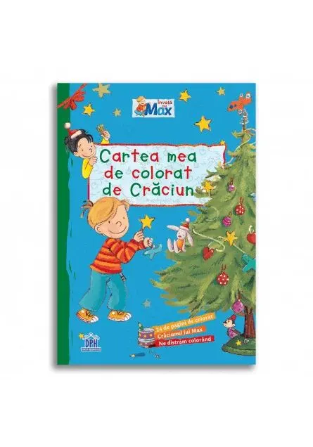 Coperta cărții Cartea mea de colorat de Craciun - Invata cu Max