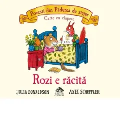 Coperta cărții Rozi e racita. Povesti din Padurea de stejar - Carte cu clapete