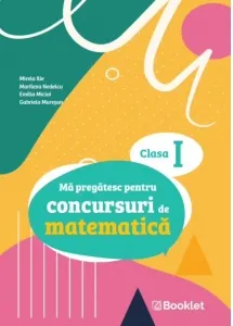 Coperta cărții Ma pregatesc pentru concursuri de matematica. Clasa I