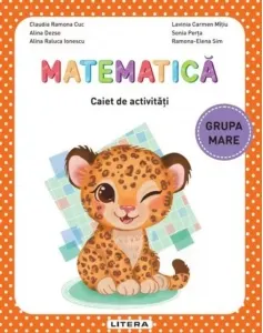 Coperta cărții Matematica. Caiet de activitati. Grupa mare