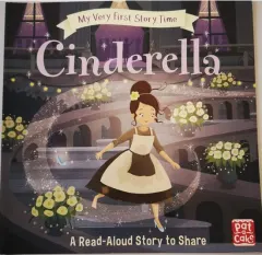Coperta cărții My Very First Story Time: Cinderella