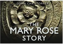 Coperta cărții Mary Rose Story