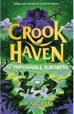 Coperta cărții Crookhaven: The Impossible Fortress: Book 4