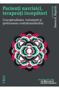 Coperta cărții Pacienti narcisici, terapeuti incepatori