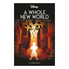 Coperta cărții Disney Aladdin: A Whole New World – A Twisted Tale Novel